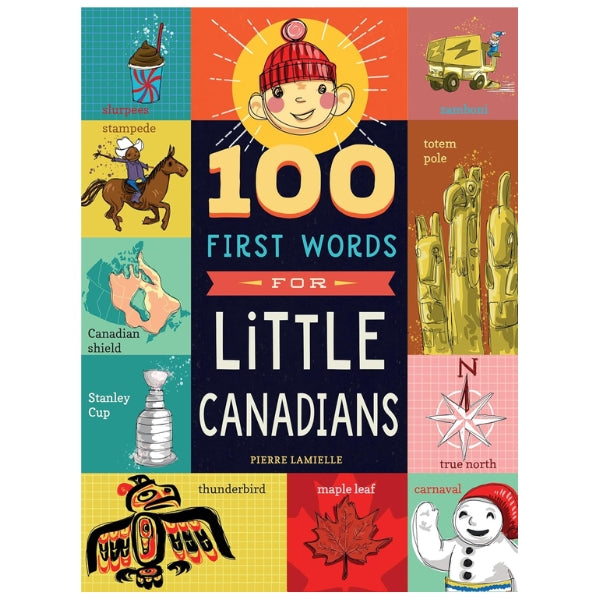 100 First Words For Little Canadians