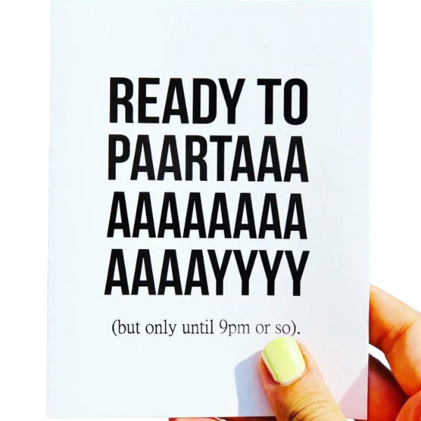 9pm Or So Birthday Card