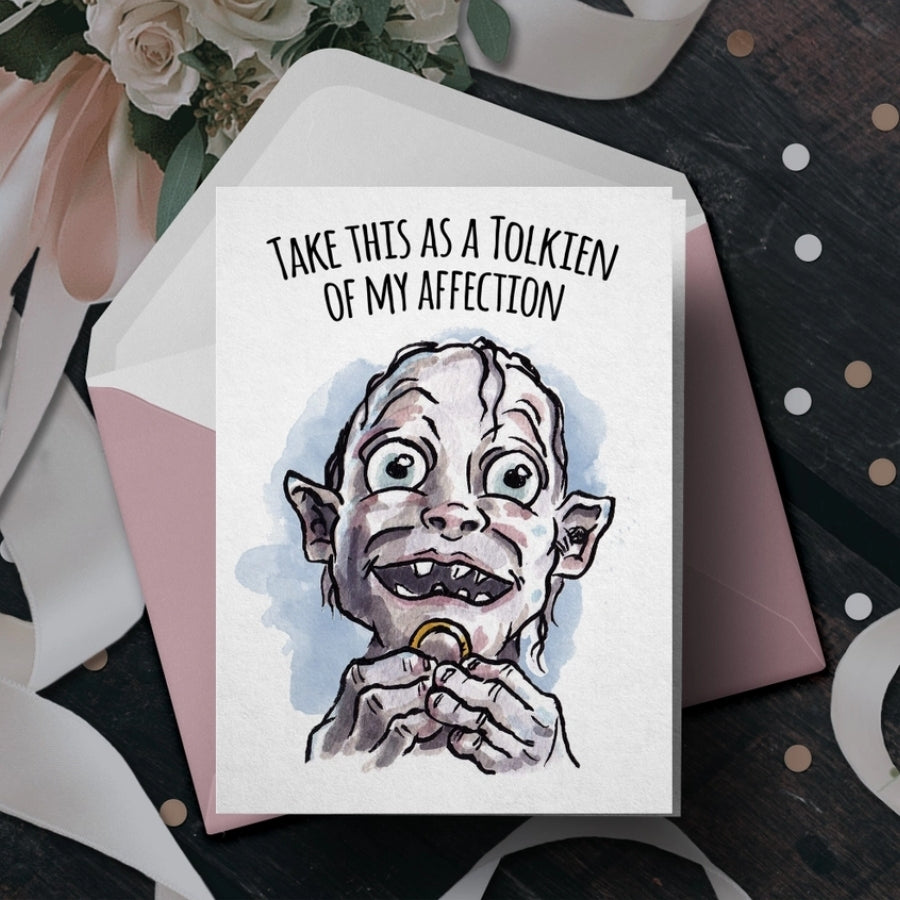 A Tolkien Of My Affection Card