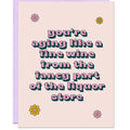 Aging Like Fine Wine Birthday Card