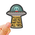 Autocollant Alien Take Me Away