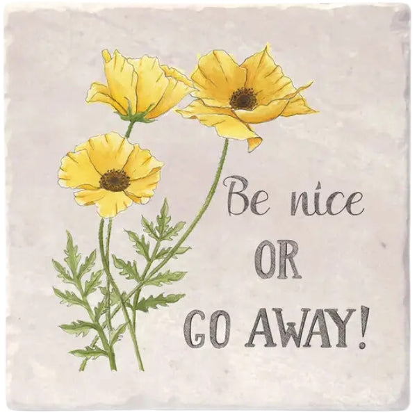 Naughty Florals Coaster - Be Nice or Go Away