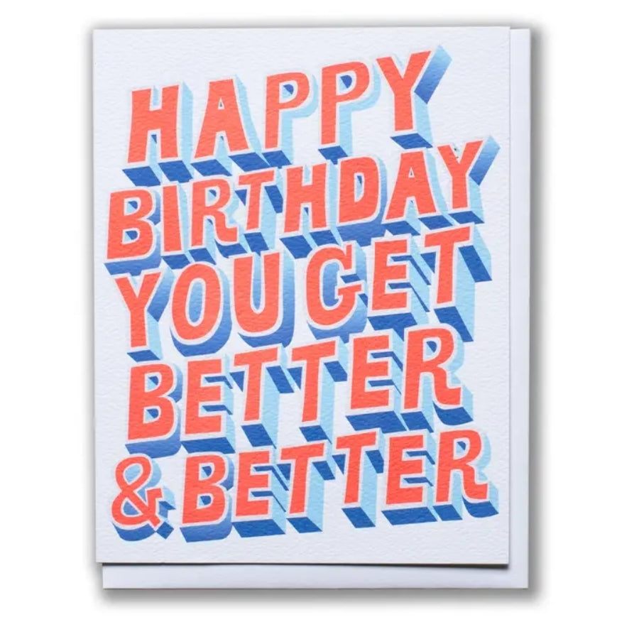 Better & Better Birthday Card