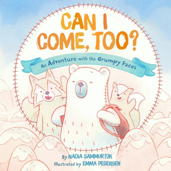 Can I Come, Too? Grumpy Faces Book