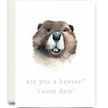 Beaver Cause Dam! Love Card