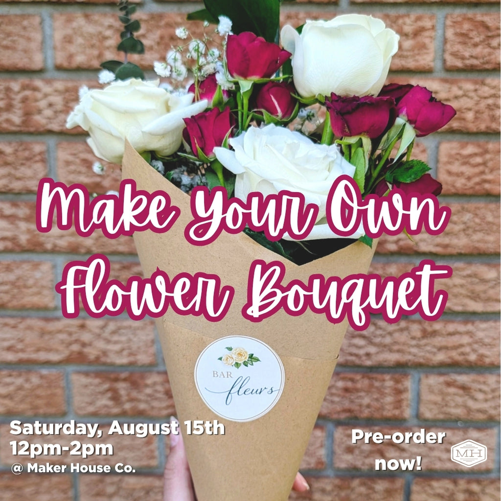 (Pre-Order) Make Your Own Fresh Flower Bouquet