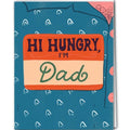 Hi Hungry Father's Day Card