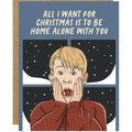 Home Alone With You Christmas Card