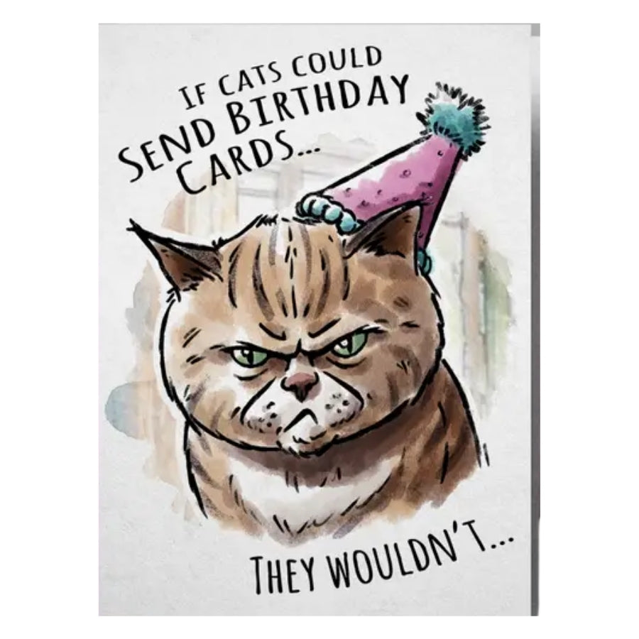 If Cats Could Birthday Card