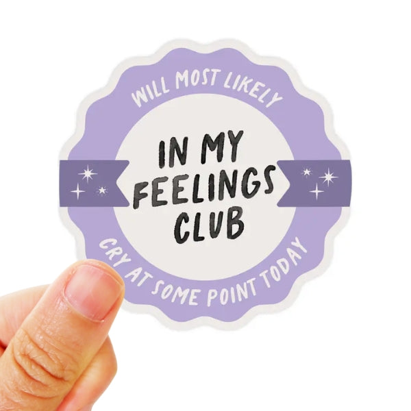 In My Feelings Club Sticker
