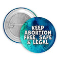 Keep Abortion Safe Pin/Button
