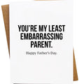 Least Embarrassing Father's Day Card