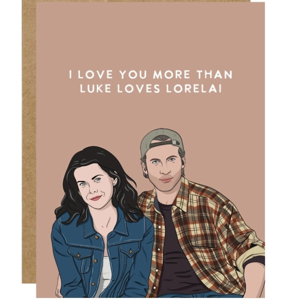 Luke Loves Lorelai Card
