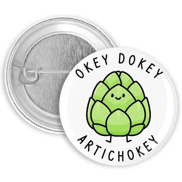 Okey Dokey, épingle/bouton Artichokey