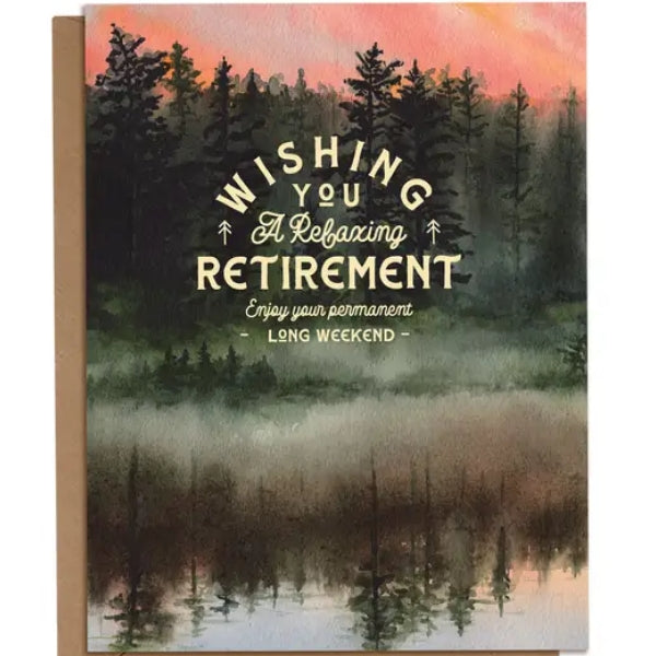Permanent Long Weekend Retirement Card