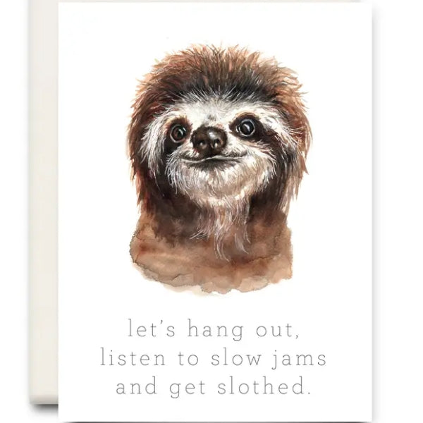 Sloth Hang Out Love Card
