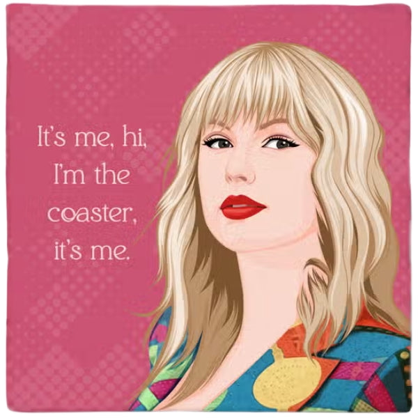 Taylor Swift It's Me Coaster