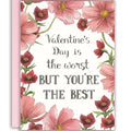 Valentine's Day Is The Worst Card