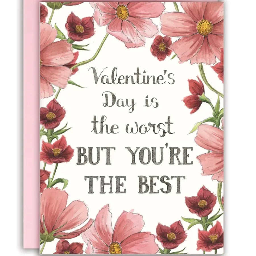 Valentine's Day Is The Worst Card