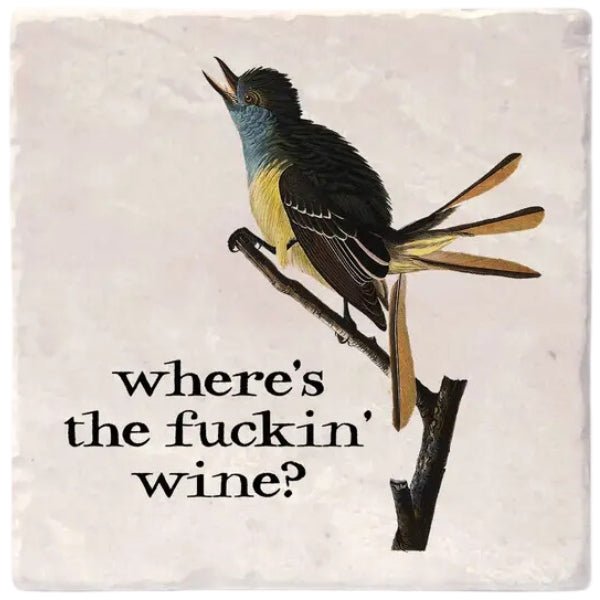 Effin' Birds Coaster - Where's The Wine