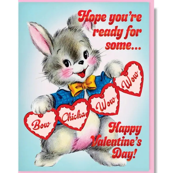 Ready For Some Bow Chicka Wow Wow Card