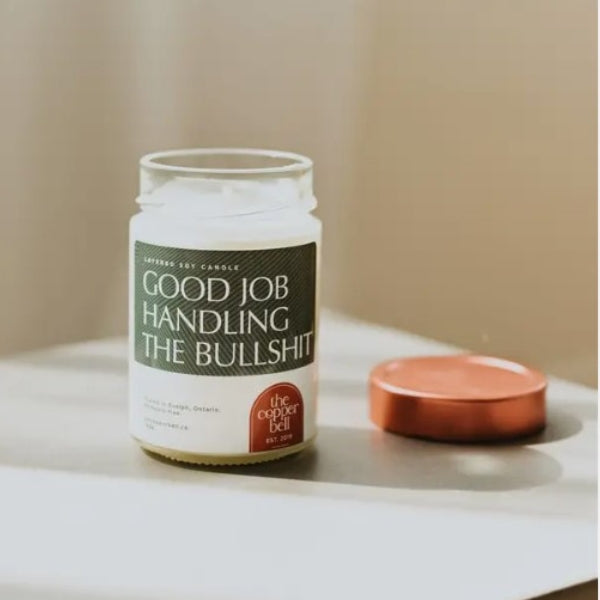 Good Job Handling The Bullshit Layered Soy Candle
