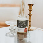 I'm Sorry Everyone Sucks Layered Soy Candle
