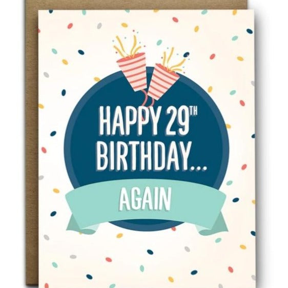 Happy 29th Again Birthday Card