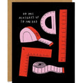 Measure Up Father's Day Card