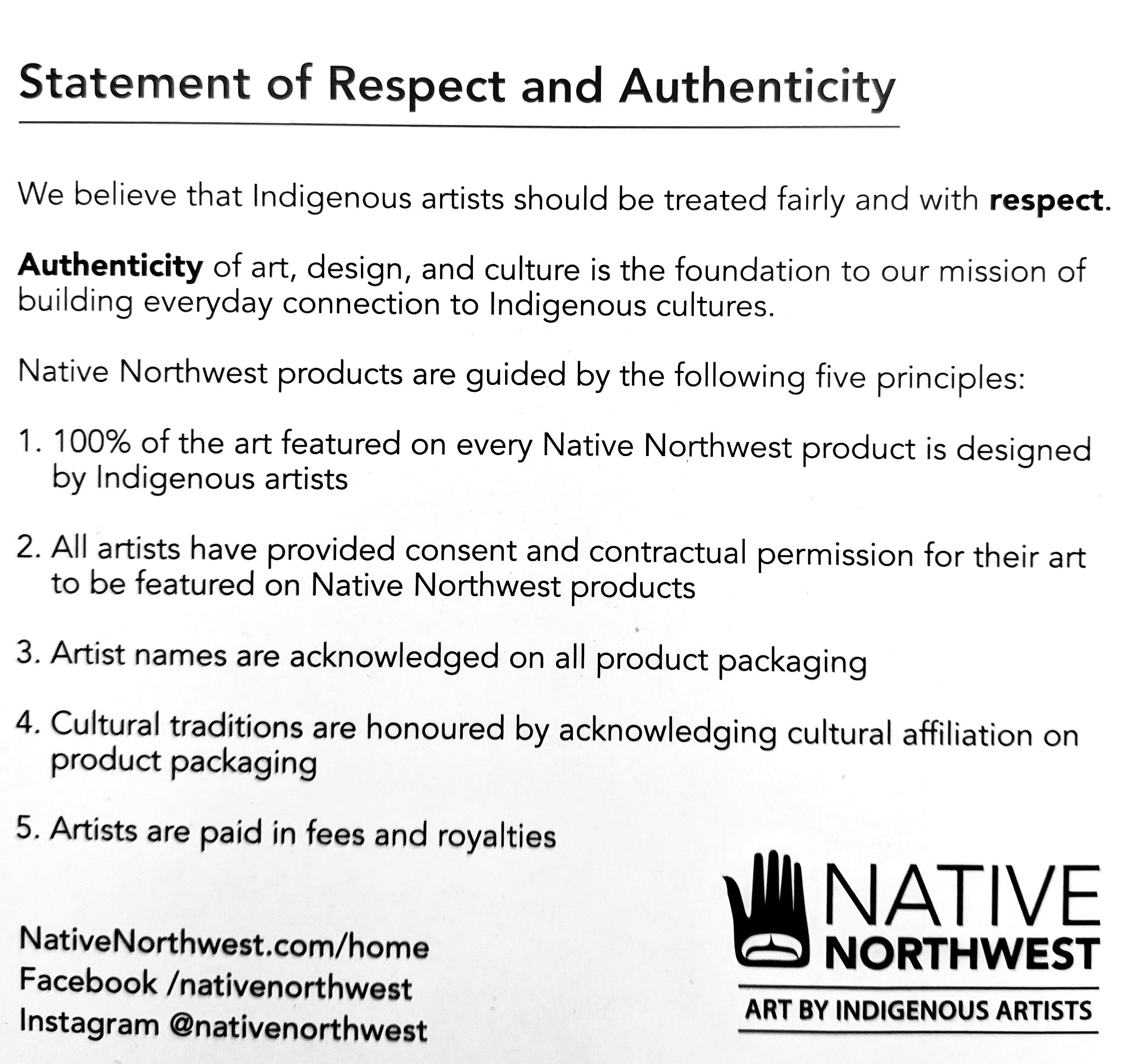 List of Native Northwest's principles including that the art featured is by Indigenous artists, all artists receive fees, royalties, and acknowledgement.