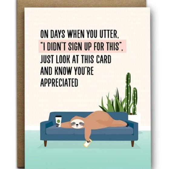You're Appreciated Sloth Card