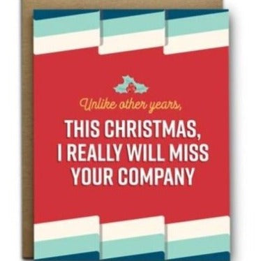 I Really Will Miss Your Company Christmas Card (Final Sale) - I'll Know It When I See It