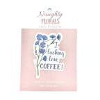 Love Coffee Vinyl Sticker - Naughty Florals
