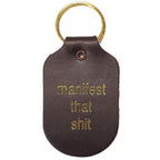 Leather Key Chain - Manifest That Shit