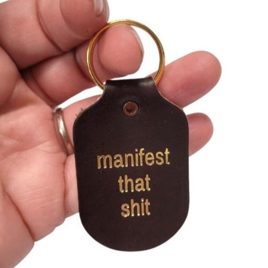 Leather Key Chain - Manifest That Shit