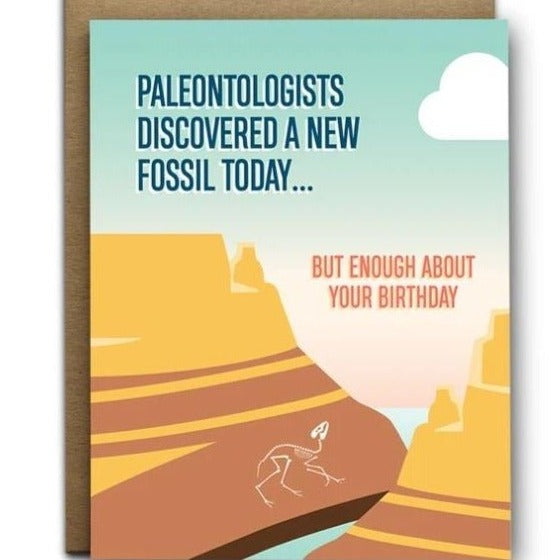 Paleontologists Birthday Card - I'll Know It When I See It