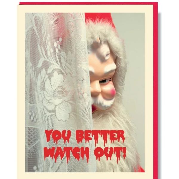 You Better Watch Out Christmas Card